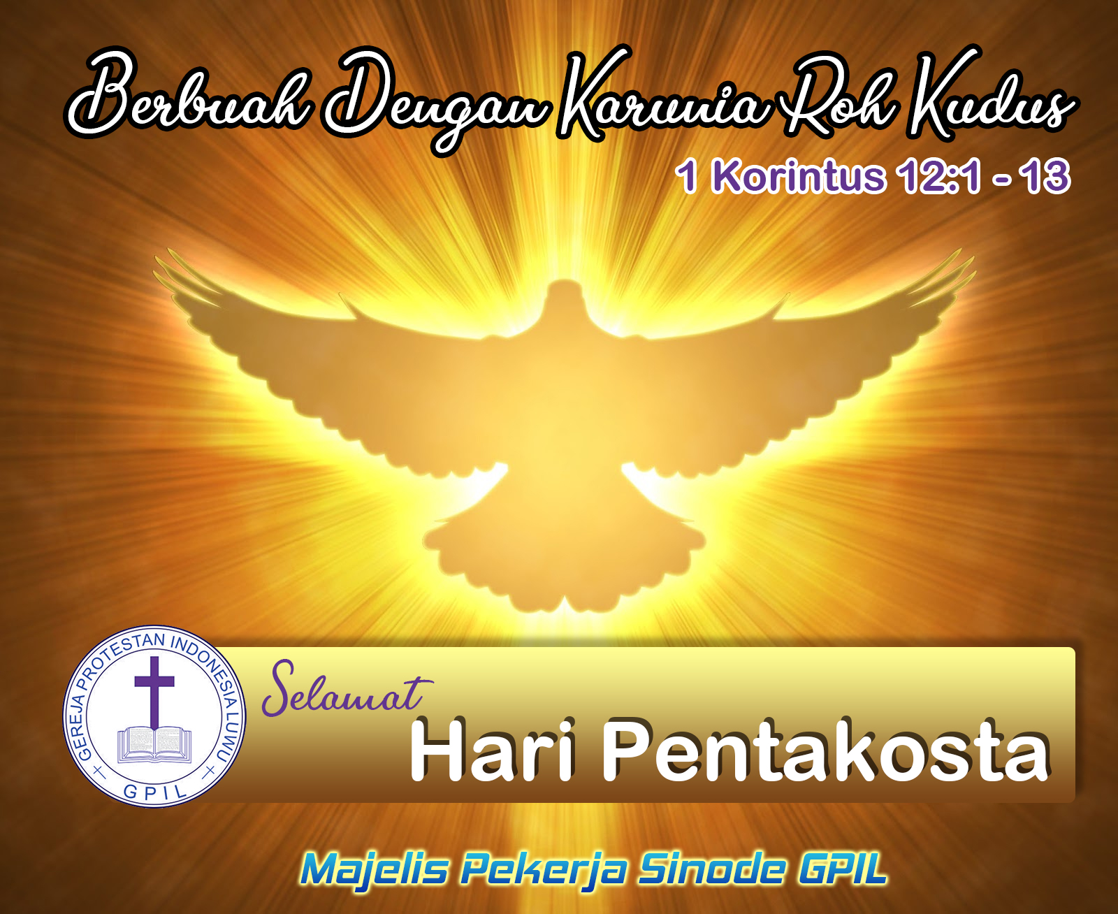 BERBUAH DENGAN KARUNIA ROH KUDUS (1 Korintus 12:1-13)