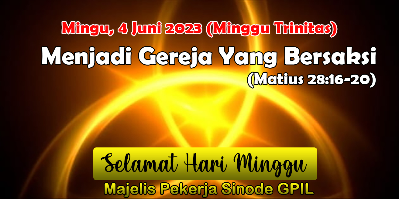 MENJADI GEREJA YANG BERSAKSI (Matius 28:16-20)